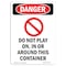 Signmission OSHA, Do Not Play On In, 5in X 3.5in, 10PK, 3.5" W, 5" L, Portrait, PK10, OS-DS-D-35-V-2509-10PK OS-DS-D-35-V-2509-10PK - alternate 1